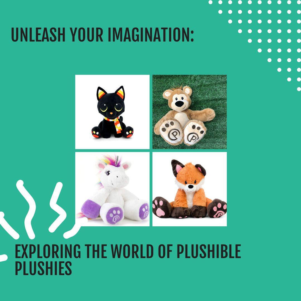 Unleash Your Imagination: Exploring the World of Plushible Plushies - Plushible.com